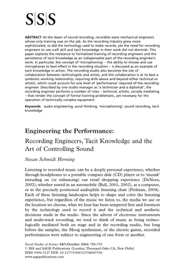 Engineering the Performance: Recording Engineers, Tacit Knowledge and the Art of Controlling Sound Susan Schmidt Horning