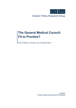 The General Medical Council: Fit to Practise?