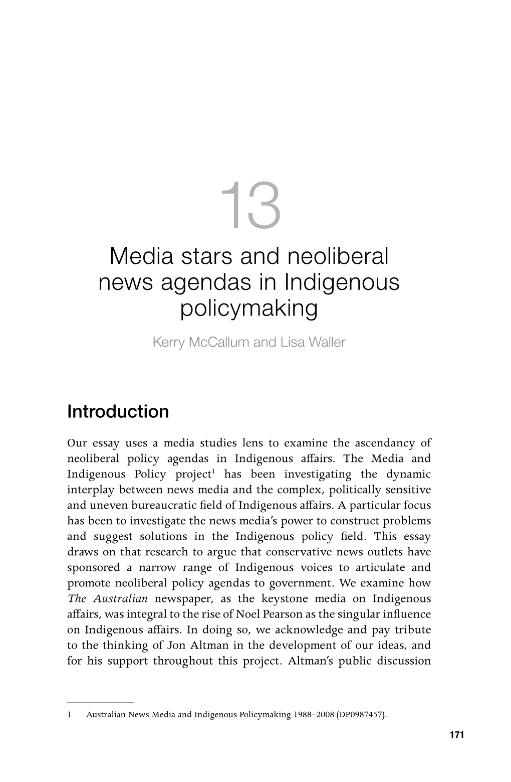 Media Stars and Neoliberal News Agendas in Indigenous Policymaking Kerry Mccallum and Lisa Waller