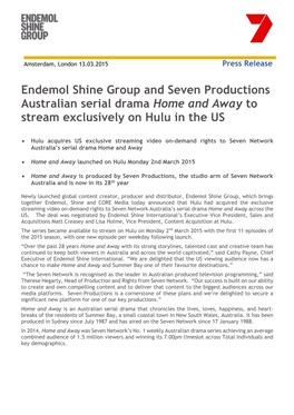 Endemol Shine Group and Seven Productions Australian Serial Drama Home and Away to Stream Exclusively on Hulu in the US
