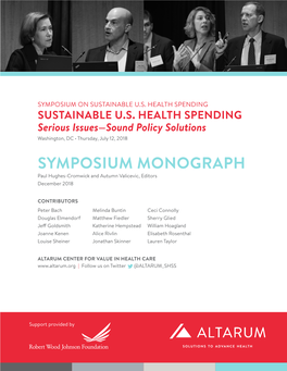 Serious Issues—Sound Policy Solutions Symposium Monograph