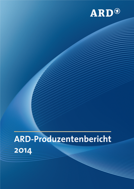 ARD-Produzentenbericht 2014