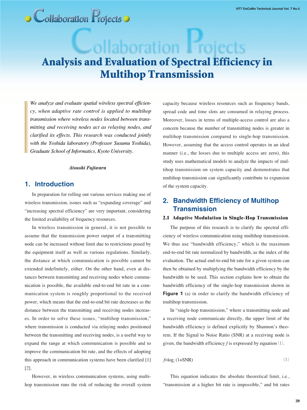Analysis and Evaluation of Spectral Efficiency in Multihop Transmission