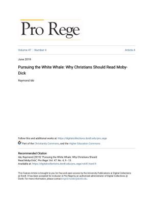 Pursuing the White Whale: Why Christians Should Read Moby-Dick," Pro Rege: Vol