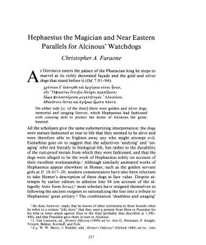 Hephaestus the Magician and Near Eastern Parallels for Alcinous' Watchdogs , Greek, Roman and Byzantine Studies, 28:3 (1987:Autumn) P.257