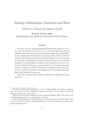 Strategic Militarization, Deterrence and Wars∗
