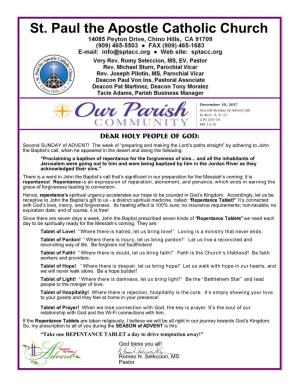 St. Paul the Apostle Catholic Church 14085 Peyton Drive, Chino Hills, CA 91709 (909) 465-5503 ● FAX (909) 465-1683 E-Mail: Info@Sptacc.Org ● Web Site: Sptacc.Org