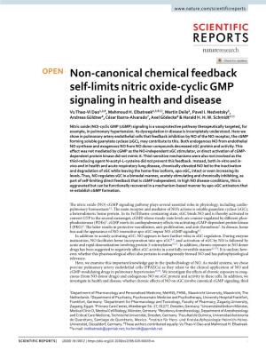 Non-Canonical Chemical Feedback Self-Limits Nitric Oxide-Cyclic GMP Signaling in Health and Disease Vu Thao-Vi Dao1,2,9, Mahmoud H