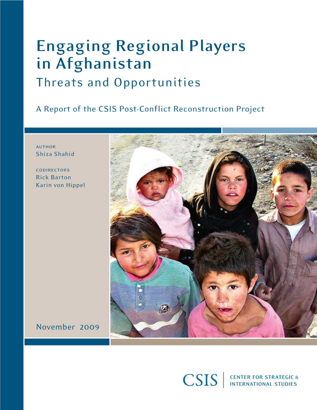 Engaging Regional Players in Afghanistan Threats and Opportunities