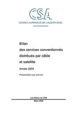 Bilan Des Services Conventionnés Distribués Par Câble Et Satellite