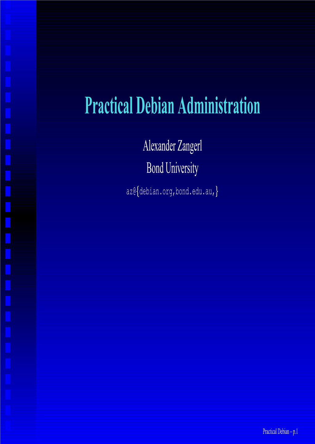 Practical Debian Administration