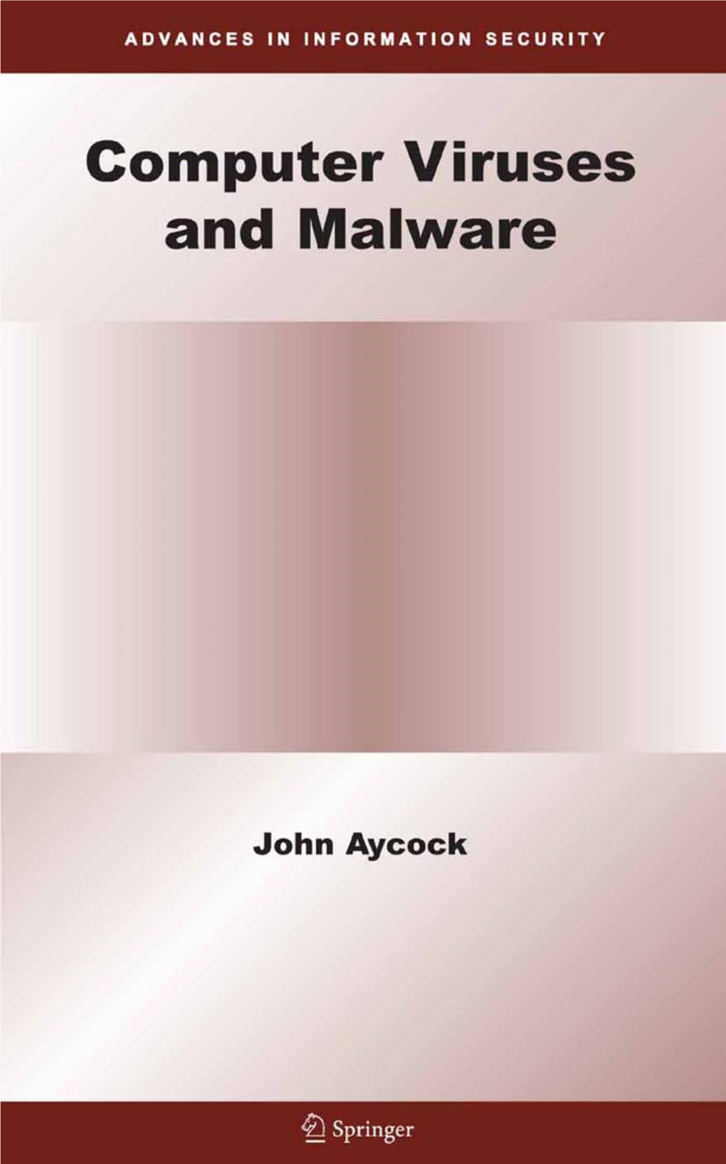 Computer Viruses and Malware Advances in Information Security