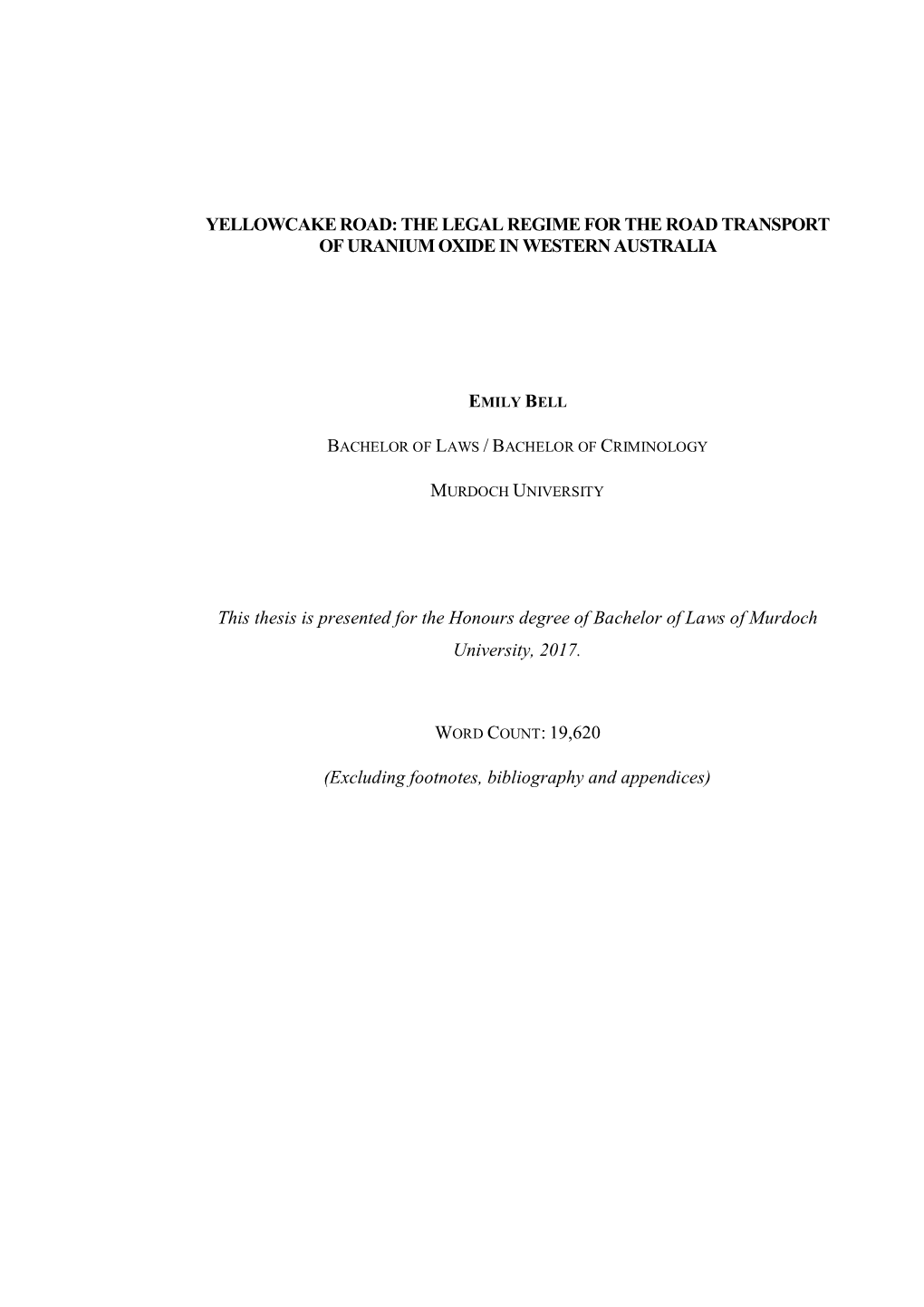 The Legal Regime for the Road Transport of Uranium Oxide in Western Australia