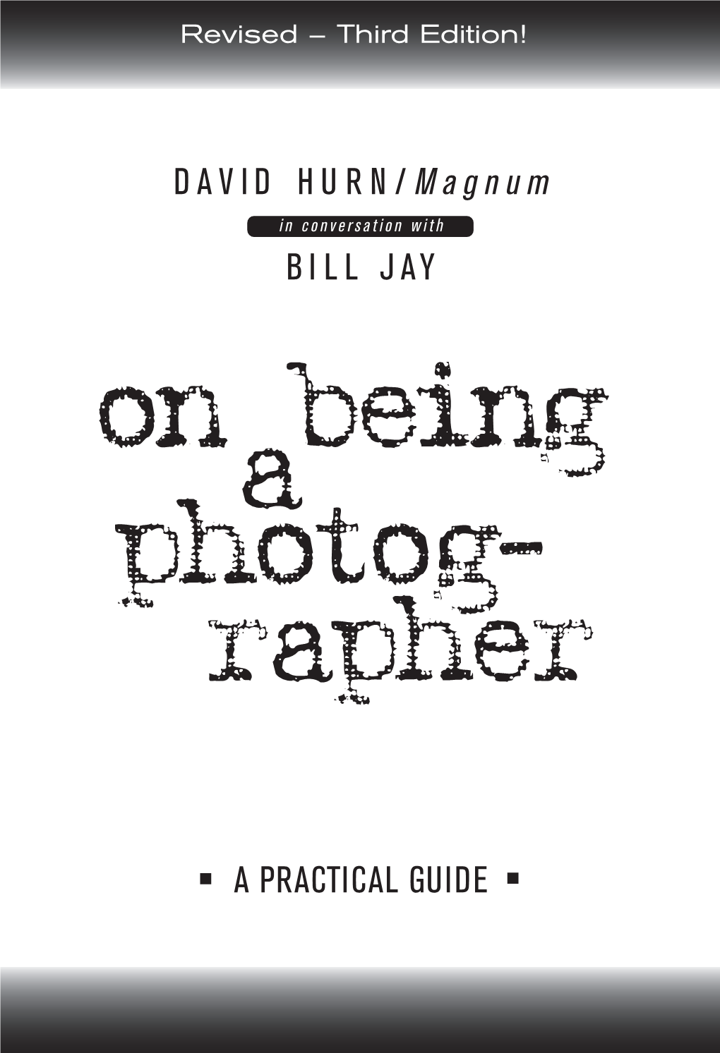 On Being a Photographer, 3Rd Edition
