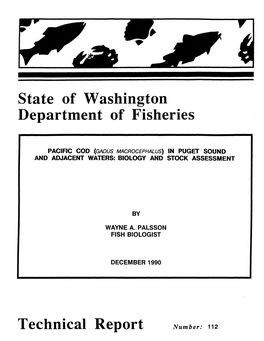 Pacific Cod (Gadus Macrocephalus) in Puget Sound and Adjacent Waters: Biology and Stock Assessment