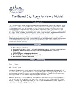 The Eternal City: Rome for History Addicts! 7 Days