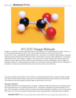 671-2121 Vinegar Molecule Vinegar Is a Naturally-Occurring Liquid That Contains Many Chemicals