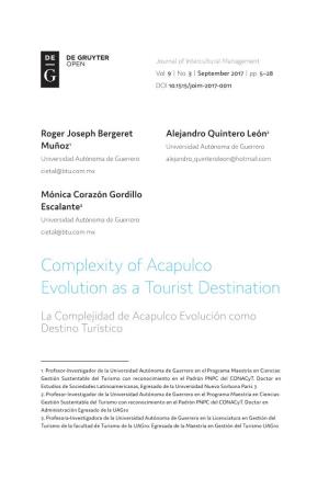 Complexity of Acapulco Evolution As a Tourist Destination