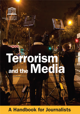 Terrorism and the Media: a Handbook for Journalists; 2017