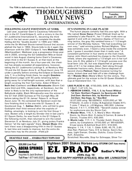 Eighteen 2001 Stakes Horses (Only STORM CAT Has More) ADENA SPRINGS Kentucky EL PRADO Sadler’S Wells Inquiries to Jack Brothers 2Sws Aug