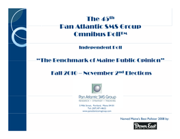 The 45Th Pan Atlantic SMS Group Omnibus Poll™