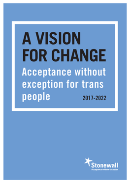 Vision for Change: Acceptance Without Exception for Trans People