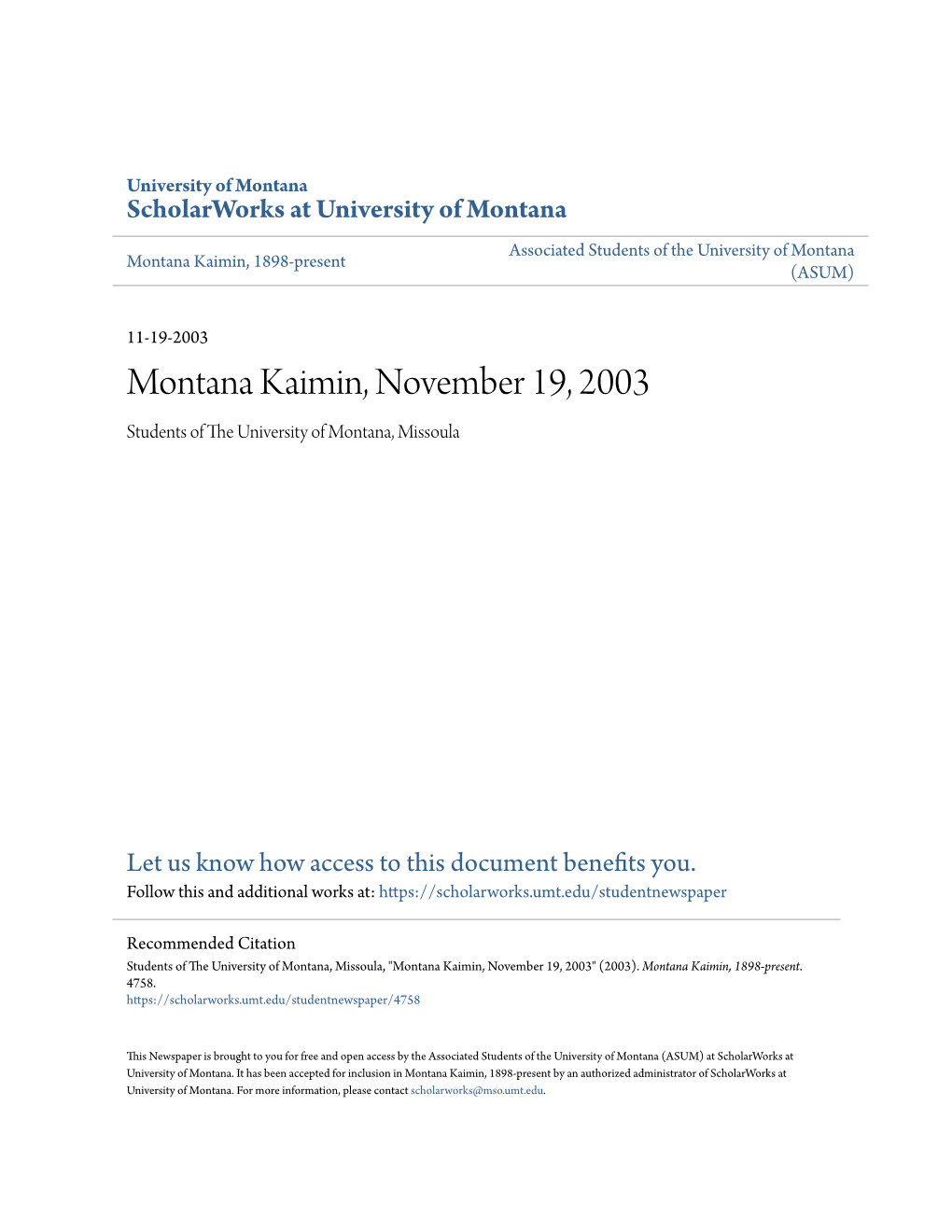 Montana Kaimin, November 19, 2003 Students of the Niu Versity of Montana, Missoula