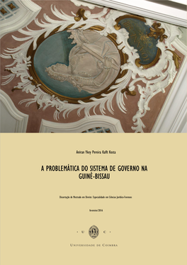 A Problemática Do Sistema De Governo Na Guiné-Bissau