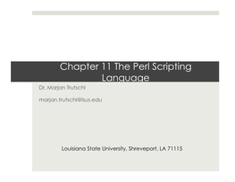 Chapter 11 the Perl Scripting Language Dr