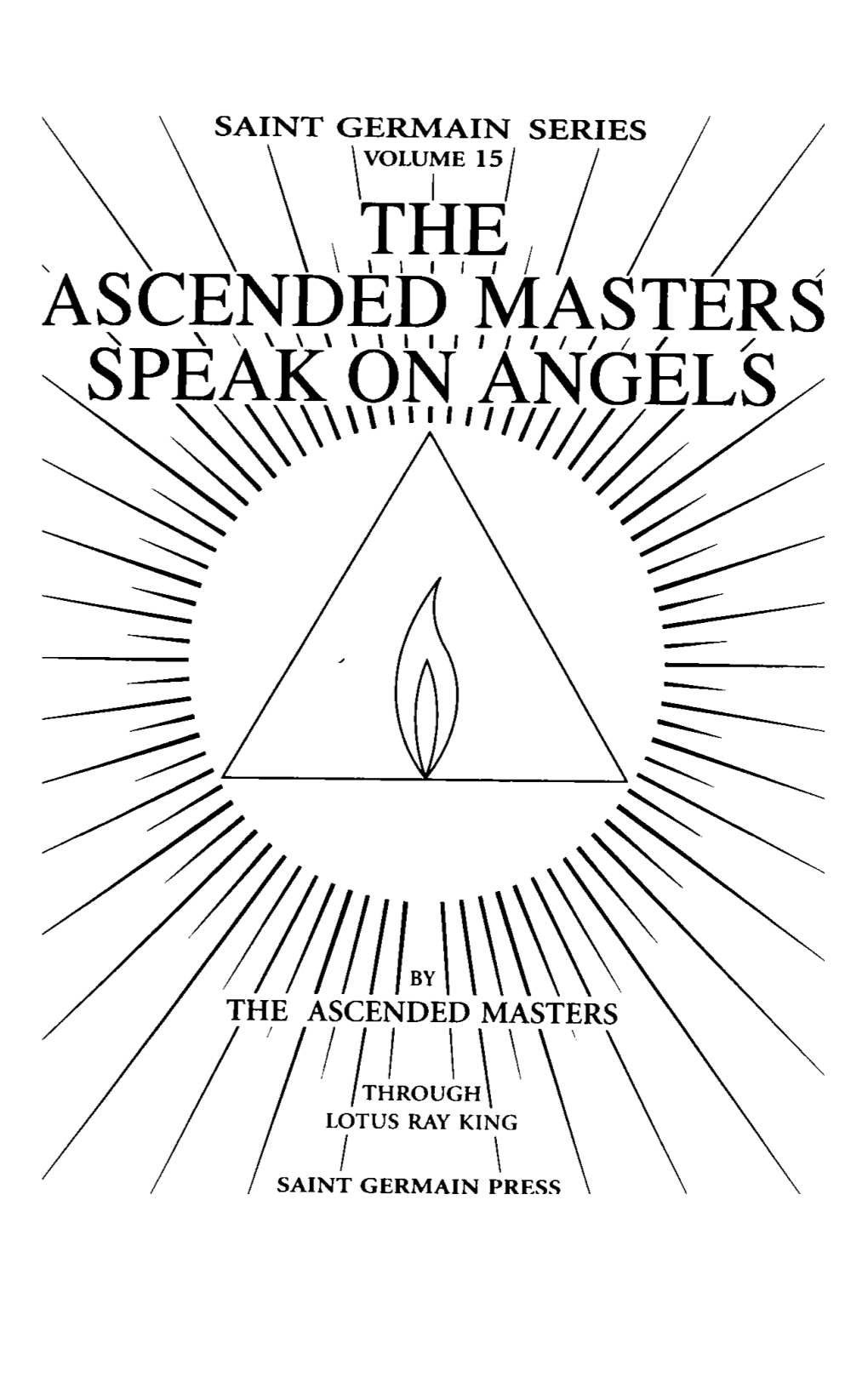 The/ Ascended Masters Speak on Angels