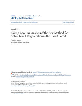 An Analysis of the Best Method for Active Forest Regeneration in the Cloud Forest Charlotte Startin SIT Graduate Institute - Study Abroad