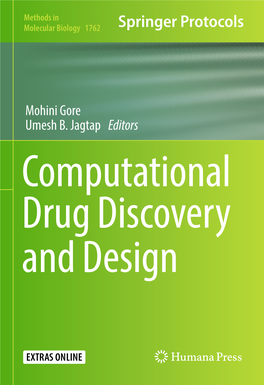 Mohini Gore Umesh B. Jagtap Editors Computational Drug Discovery and Design M ETHODS in M OLECULAR B IOLOGY