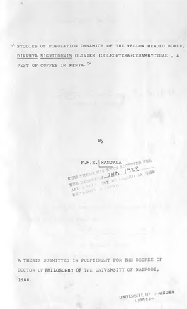 Studies on Population Dynamics of the Yellow Headed Borer Dirphya Nigricornis Olivier (Coleoptera:Cerambycidae), a Pest of Coffe