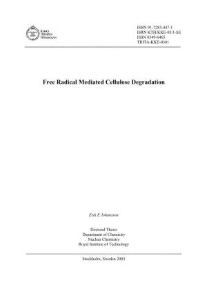Free Radical Mediated Cellulose Degradation