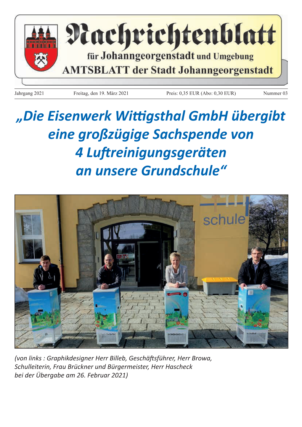 Die Eisenwerk Wittigsthal Gmbh Übergibt Eine Großzügige Sachspende Von 4 Luftreinigungsgeräten an Unsere Grundschule“