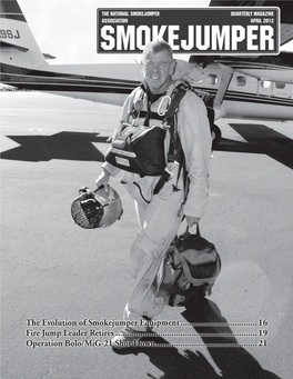 Smokejumper, Issue No. 76, April 2012 ISSN 1532-6160 in the Forest Service