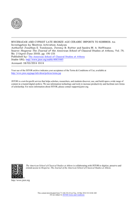 MYCENAEAN and CYPRIOT LATE BRONZE AGE CERAMIC IMPORTS to KOMMOS: an Investigation by Neutron Activation Analysis Author(S): Jonathan E