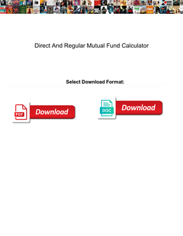 Direct and Regular Mutual Fund Calculator