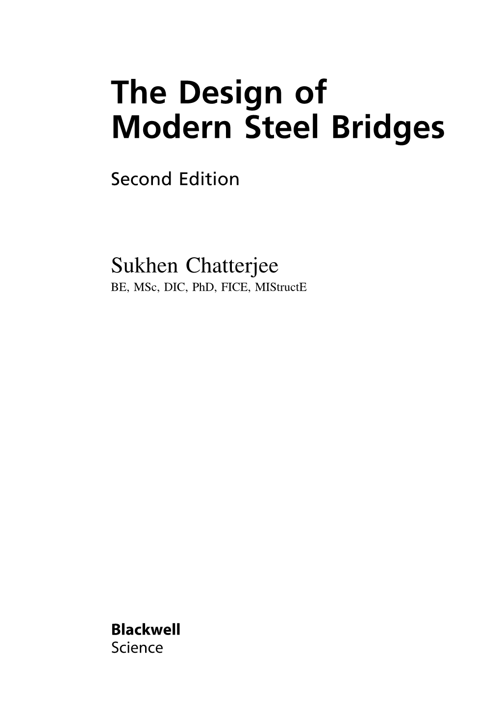 The Design of Modern Steel Bridges