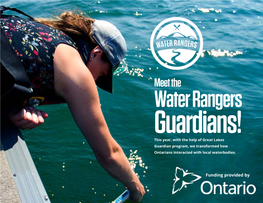 Meet the Water Rangers Guardians! This Year, with the Help of Great Lakes Guardian Program, We Transformed How Ontarians Interacted with Local Waterbodies