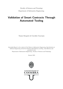 Validation of Smart Contracts Through Automated Tooling