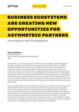BUSINESS ECOSYSTEMS ARE CREATING NEW OPPORTUNITIES for ASYMMETRIC PARTNERS Learning from Real-Life Ecosystems