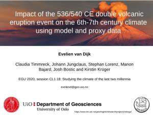 Impact of the 536/540 CE Double Volcanic Eruption Event on the 6Th-7Th Century Climate Using Model and Proxy Data