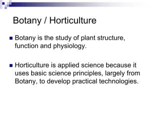 Botany / Horticulture