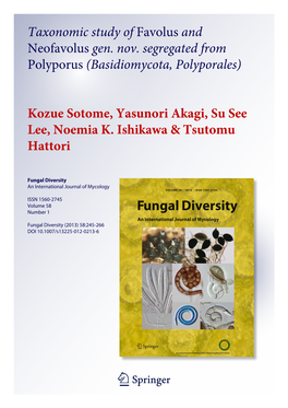 Taxonomic Study of Favolus and Neofavolus Gen. Nov. Segregated from Polyporus (Basidiomycota, Polyporales)