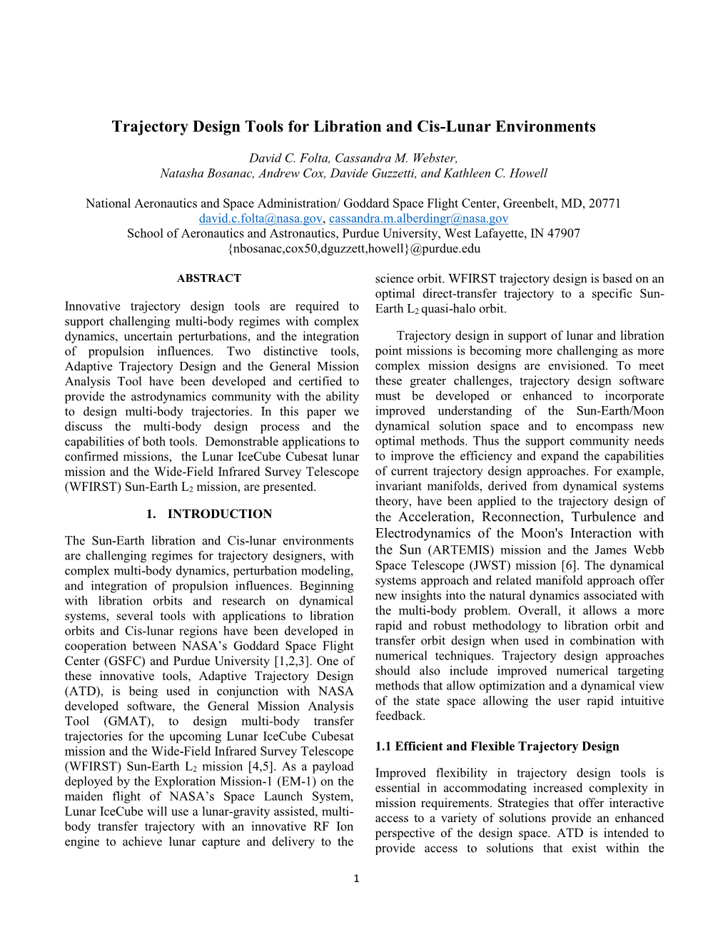 Trajectory Design Tools for Libration and Cis-Lunar Environments