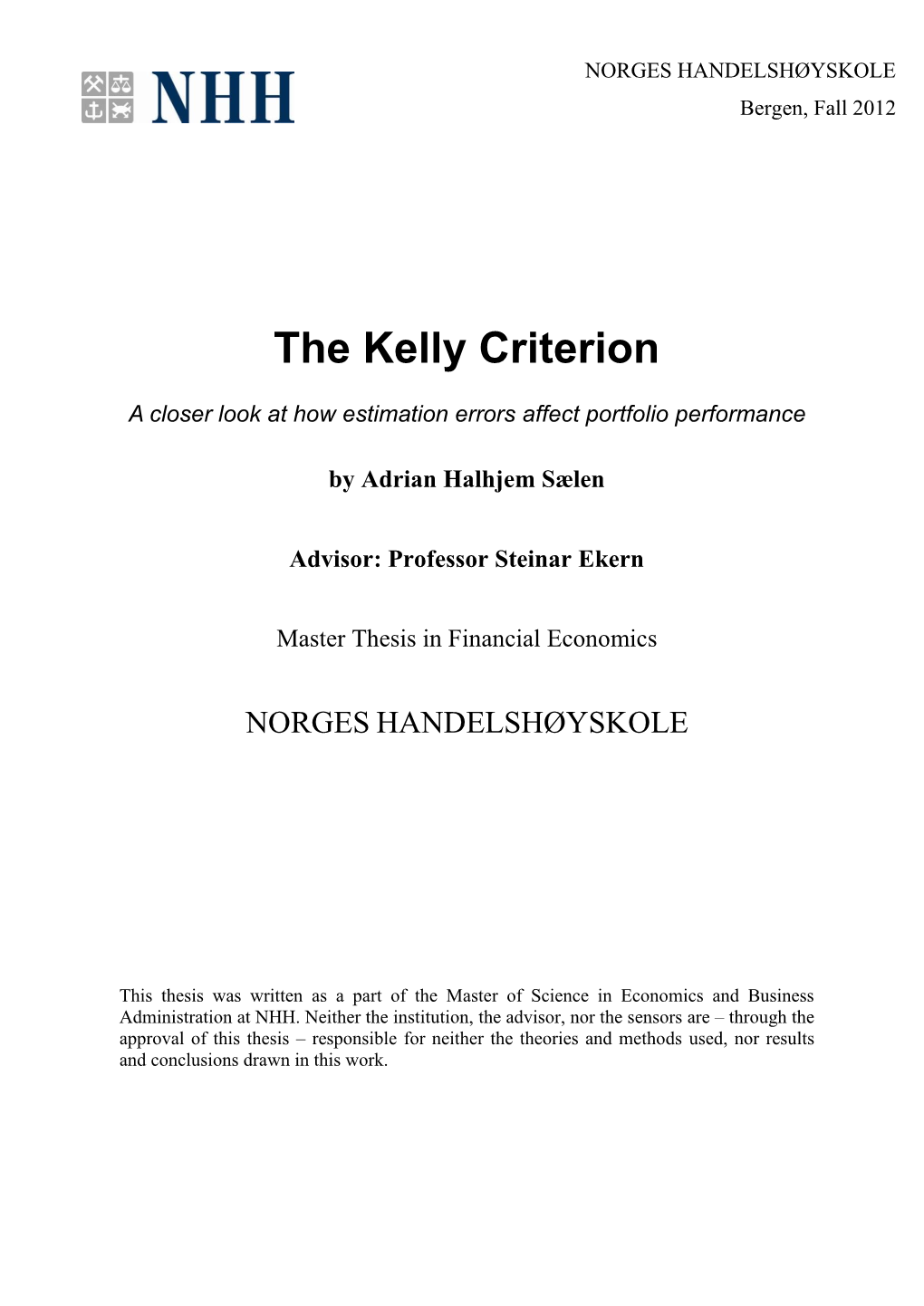 The Kelly Criterion