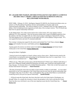 By a Razor Thin Margin, Diverse Intelligence Squared Us Audience Decides That America Should Step Back from Its Special Relationship with Israel