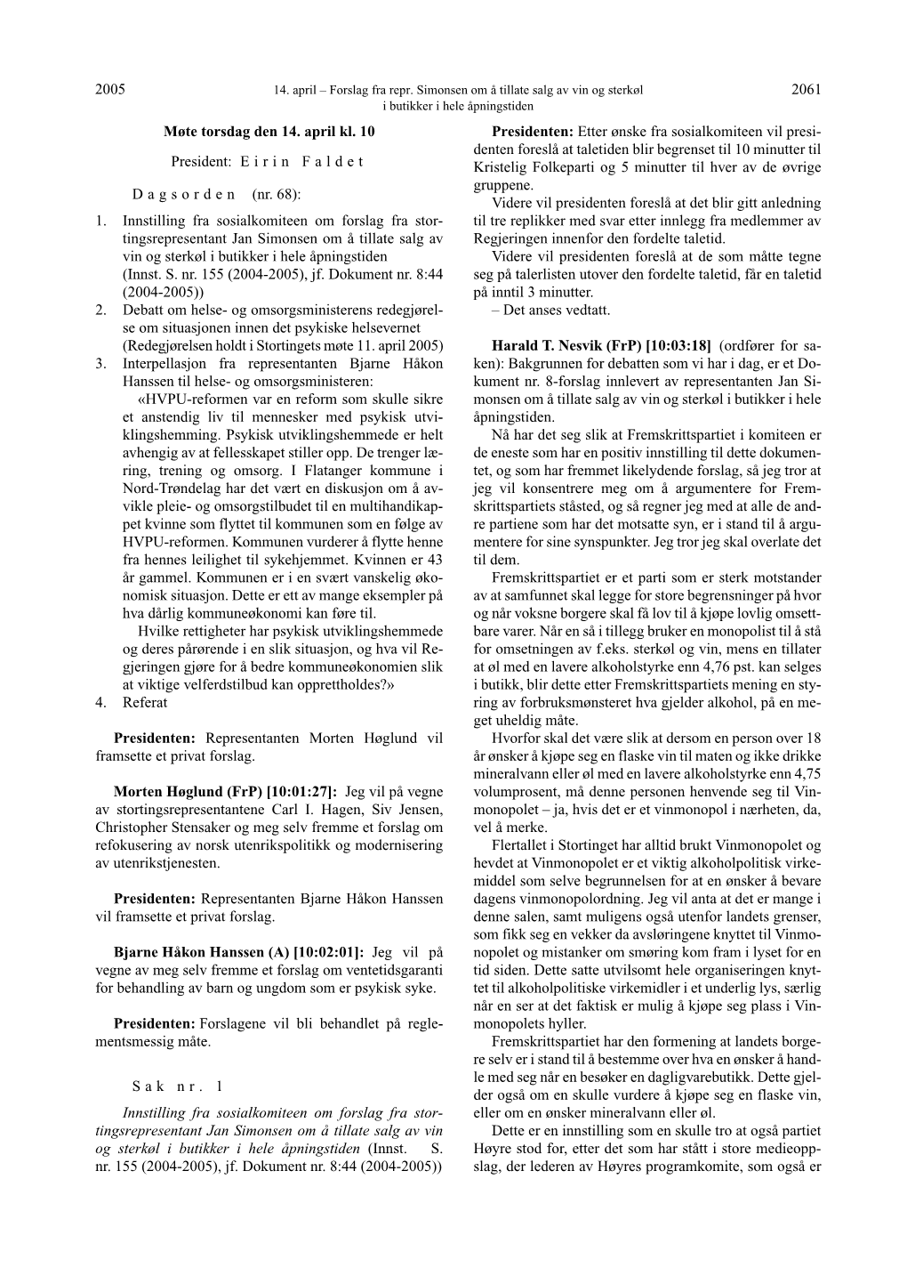 2061 2005 Møte Torsdag Den 14. April Kl. 10 President