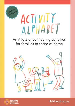 An a to Z of Connecting Activities for Families to Share at Home